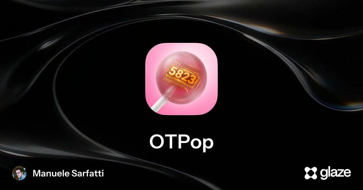 OTPop is a menu bar app that surfaces codes and magic links from your inbox logo